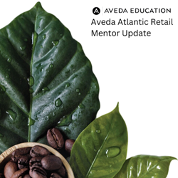 Moncton, NB - Aveda Atlantic Retail Mentor Update - October 6th, 2026